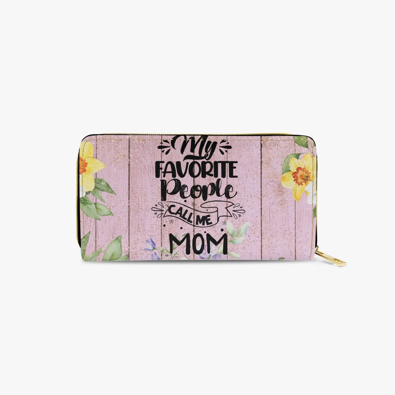 Long Type Zipper Purse, My Favorite People Call me Mom, awd-1364