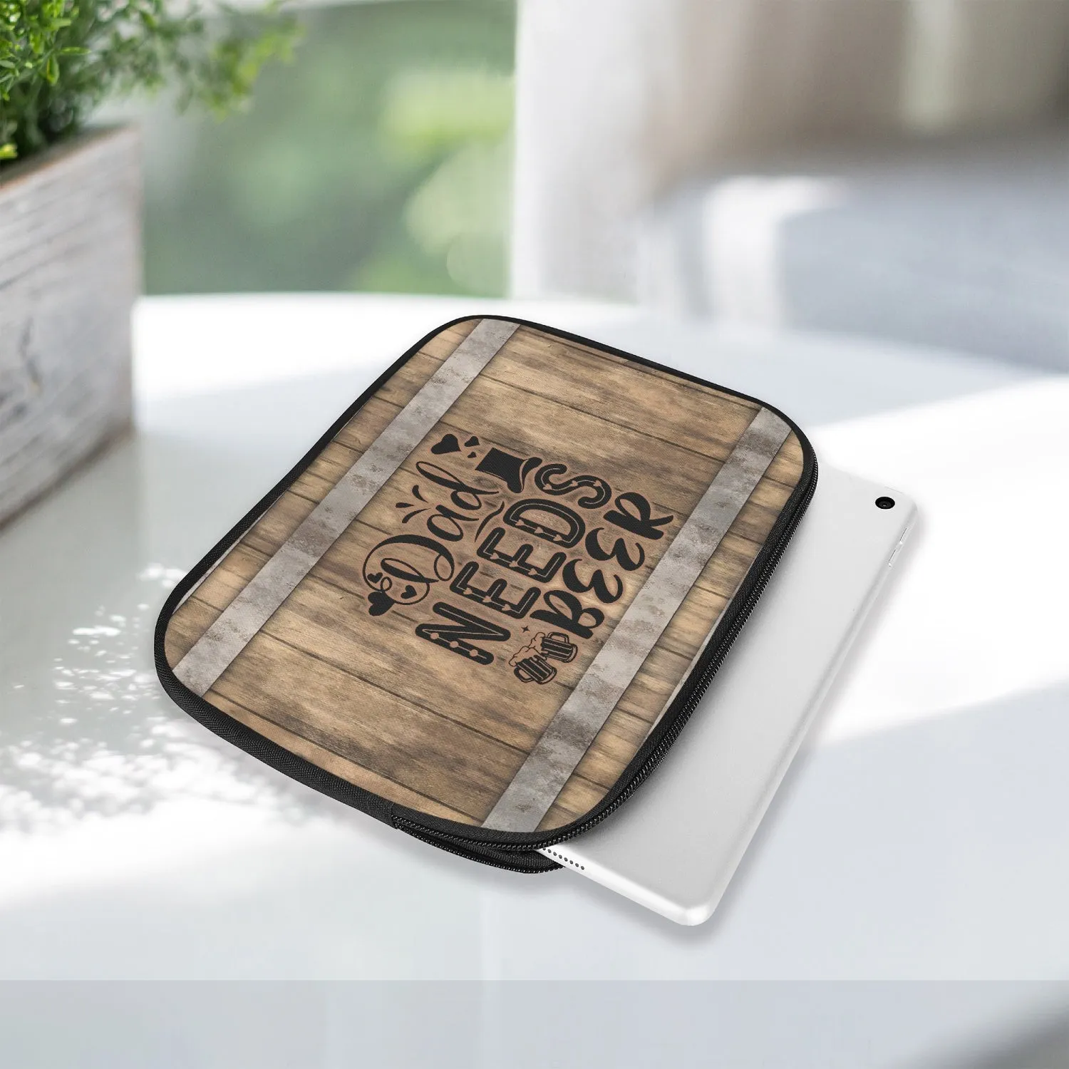 Tablet Sleeve - Dad needs a beer, awd-577