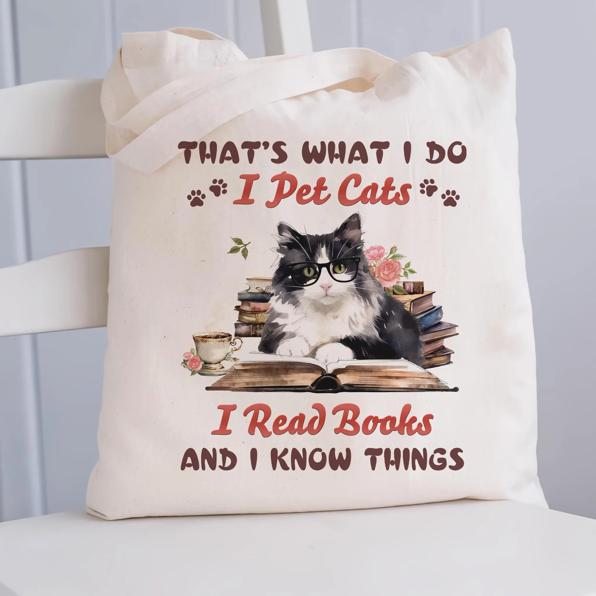 That's What I Do I Pet Cats I Read Books And I Know Things Book Lovers Gift TBW341